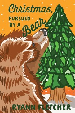 Christmas, Pursued by a Bear - Fletcher, Ryann