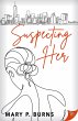 Suspecting Her - Bild 1