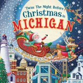 'Twas the Night Before Christmas in Michigan 'Twas the Night Before Christmas in Michigan