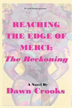 Reaching The Edge of Merci - Crooks, Dawn Lanise