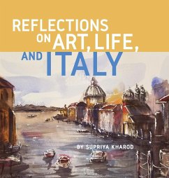 Reflections on Art, Life, and Italy - Kharod, Supriya