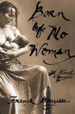 Born of No Woman - Bouysse, Franck