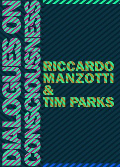 Dialogues on Consciousness - Manzotti, Ricardo; Parks, Tim
