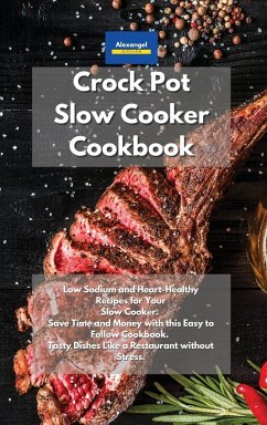 Crockpot Slow Cooker Cookbook - Kitchen, Alexangel