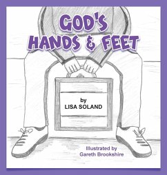 God's Hands and Feet - Soland, Lisa