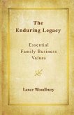 The Enduring Legacy: Essential Family Business Values