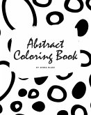 Abstract Patterns Coloring Book for Teens and Young Adults (8x10 Coloring Book / Activity Book)