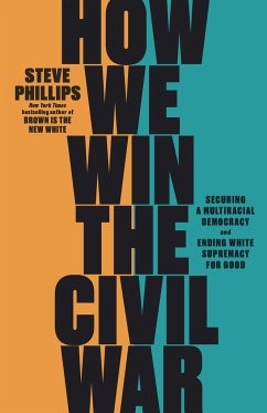 How We Win the Civil War - Phillips, Steve