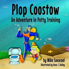 Plop Coostow: An Adventure in Potty Training - Savacool, Mike