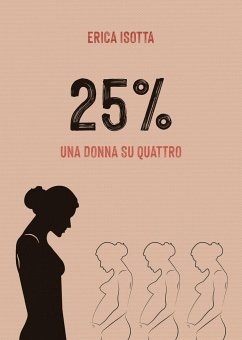 25%: Una donna su quattro - Isotta, Erica