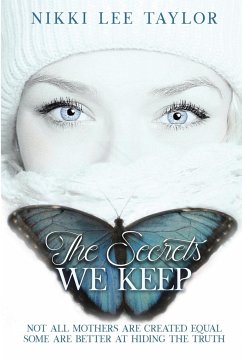 The Secrets We Keep - Taylor, Nikki Lee