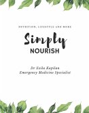 Simply Nourish by Dr Ezila Kapilan: Nutrition, Lifestyle and more