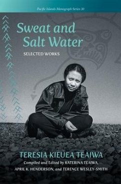 Sweat and Salt Water - Teaiwa, Teresia Kieuea