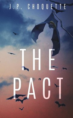 The Pact - Choquette, J. P.