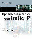 Optimiser et sécuriser son traffic IP