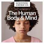 Ask the Experts: The Human Body and Mind Lib/E