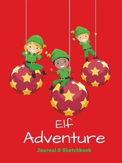 Elf Adventure Journal - Johnson, Melanie; Foster, Jenn; Elite Online, Publishing