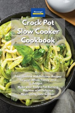 Crockpot Slow Cooker Cookbook - Kitchen, Alexangel