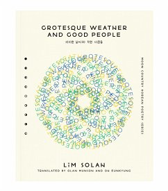 Grotesque Weather and Good People - Lim, Solah