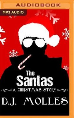 The Santas: A Christmas Story - Molles, D. J.