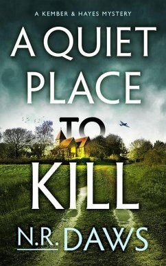 A Quiet Place to Kill - Daws, N. R.