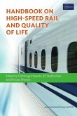 Handbook on High-Speed Rail and Quality of Life