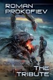 The Tribute (Project Stellar Book 3): LitRPG Series
