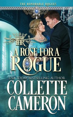 A Rose for a Rogue - Cameron, Collette