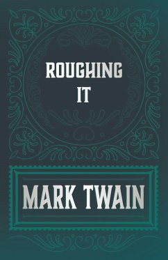 Roughing It - Twain, Mark