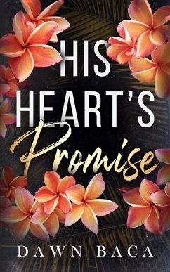 His Heart's Promise - Baca, Dawn