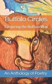 Buffalo Circles: Conjuring the Buffalo Way