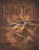 J. Michael Roddy's Haunter's Tale: Volume II