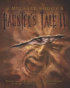 J. Michael Roddy's Haunter's Tale: Volume II - Roddy, J. Michael