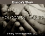 Bianca's Story, Holocaust Babies PRIMARY