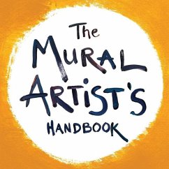 The Mural Artist's Handbook - Bricca, Morgan