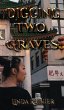 Digging Two Graves - Bild 1