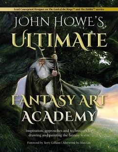 John Howe's Ultimate Fantasy Art Academy - Lee, Alan;Howe, John;Gilliam, Terry