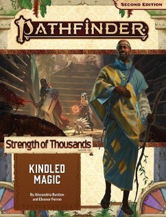 Pathfinder Adventure Path: Kindled Magic (Strength of Thousands 1 of 6) (P2) - Bustion, Alexandria; Ferron, Eleanor