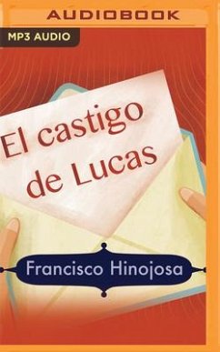 El Castigo de Lucas - Hinojosa, Francisco