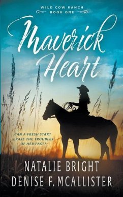 Maverick Heart - Bright, Natalie; McAllister, Denise F.