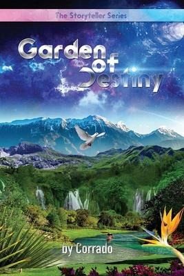 The Garden of Destiny The Garden of Destiny