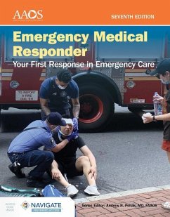 Emergency Medical Responder: Your First Response in Emergency Care Includes Navigate Preferred Access - American Academy Of Orthopaedic Surgeons