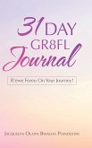 31 Day Gr8fl Journal