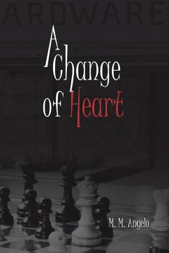 A Change of Heart - Angelo, M. M.