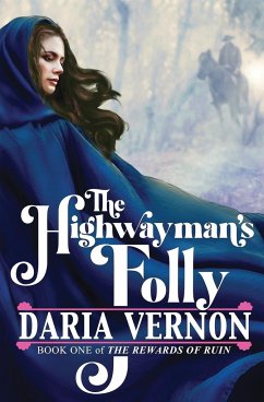 The Highwayman's Folly - Vernon, Daria