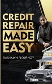 Credit Repair Made Easy: Guide to improve your credit score