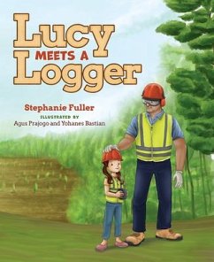 Lucy Meets a Logger - Fuller, Stephanie