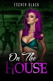 On The House (eBook, ePUB)