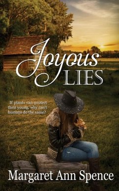 Joyous Lies - Spence, Margaret Ann