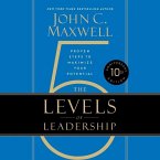 The 5 Levels of Leadership Lib/E: Proven Steps to Maximize Your Potential